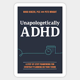 Unapologetically ADHD • The Official Cover Sticker